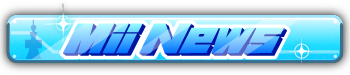 Mii News